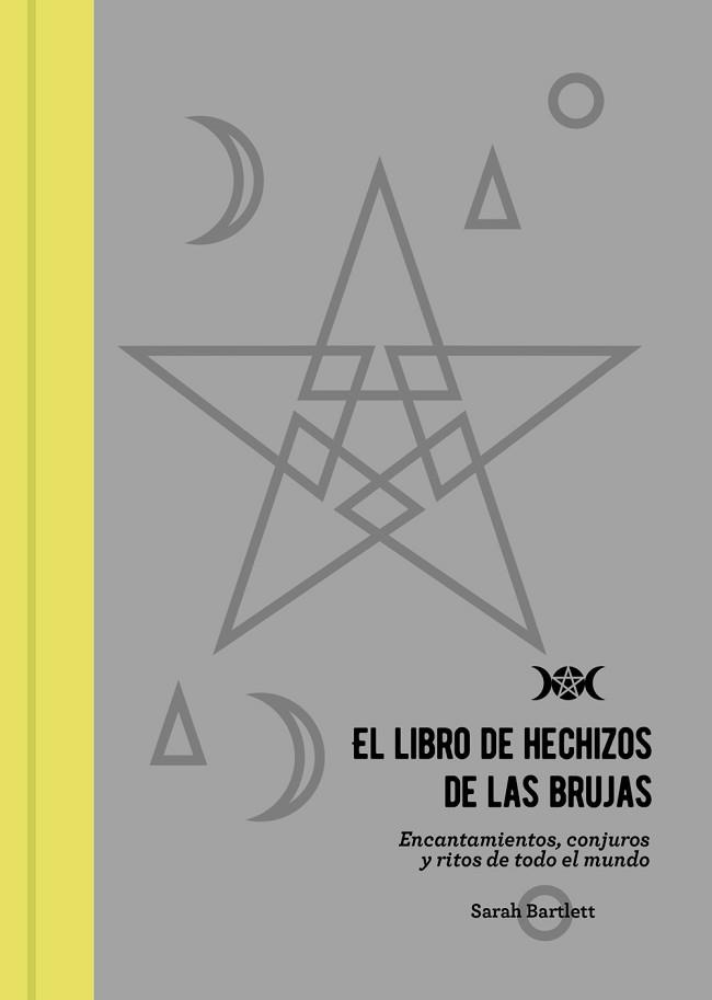 LIBRO DE HECHIZOS DE LAS BRUJAS, EL | 9788441540804 | BARTLETT, SARAH | Llibreria L'Illa - Llibreria Online de Mollet - Comprar llibres online