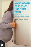 ALIMENTACIO DE LA MARE I ELS NENS PETITS, L | 9788496499454