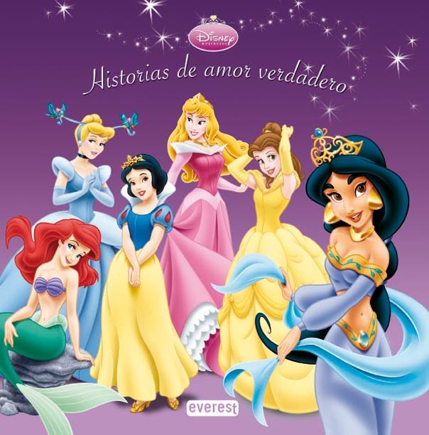 PRINCESAS DISNEY. HISTORIAS DE AMOR VERDADERO. | 9788444161921 | WALT DISNEY COMPANY