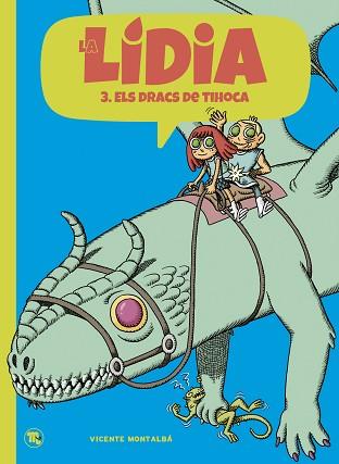 LÍDIA 3, LA  | 9788413714745 | MONTALBÁ, VICENTE | Llibreria L'Illa - Llibreria Online de Mollet - Comprar llibres online