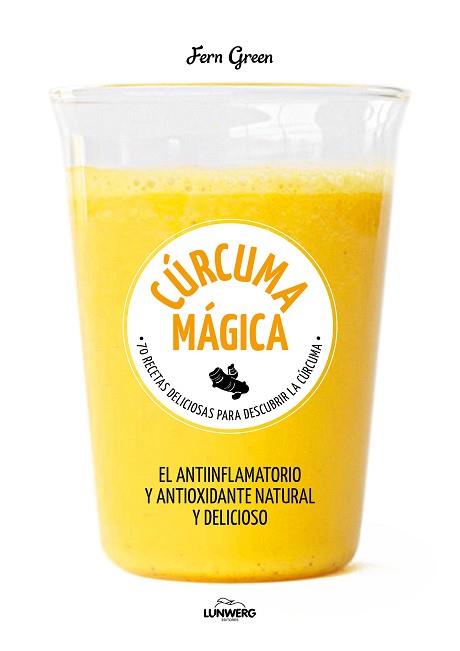 CÚRCUMA | 9788416890774 | GREEN, FERN | Llibreria L'Illa - Llibreria Online de Mollet - Comprar llibres online