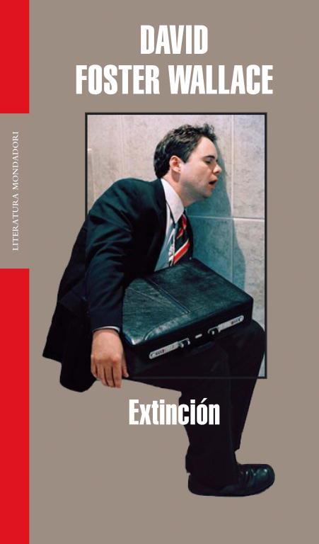 EXTINCION | 9788439713548 | FOSTER WALLACE, DAVID