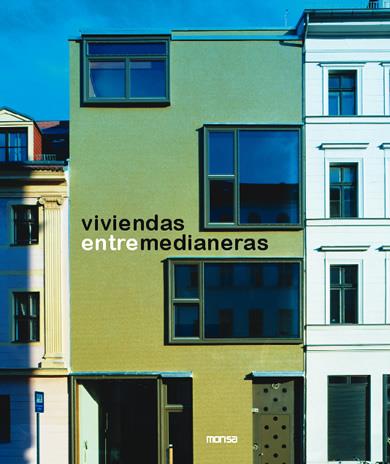 VIVIENDAS ENTRE MEDIANERAS | 9788496823587 | MINGUET, JOSEP MARIA