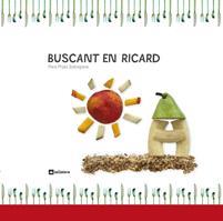 BUSCANT EN RICARD | 9788424635879 | PRATS I SOBREPERE, PERE | Llibreria L'Illa - Llibreria Online de Mollet - Comprar llibres online