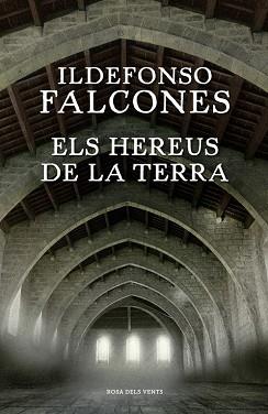 HEREUS DE LA TERRA, ELS | 9788416430345 | FALCONES, ILDEFONSO | Llibreria L'Illa - Llibreria Online de Mollet - Comprar llibres online