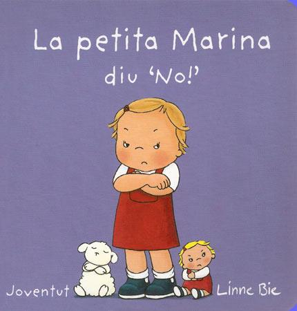 PETITA MARINA DIU QUE NO, LA | 9788426140685 | BIE, LINNE | Llibreria L'Illa - Llibreria Online de Mollet - Comprar llibres online