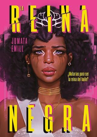 REINA NEGRA, LA | 9788419366252 | EMILL, JUMATA