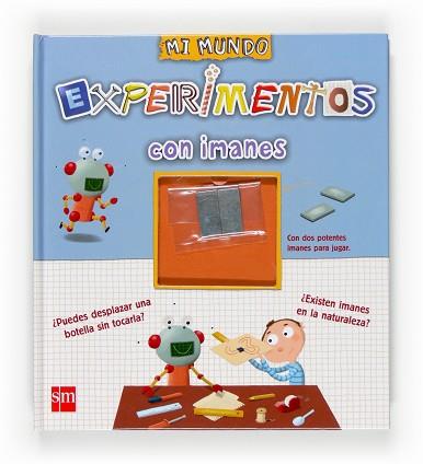 EXPERIMENTOS CON IMANES | 9788467518696 | AULAS, FRANÇOIS | Llibreria L'Illa - Llibreria Online de Mollet - Comprar llibres online