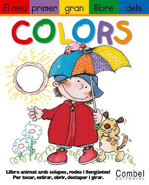 MEU PRIMER GRAN LLIBRE DELS COLORS, EL | 9788478646029 | DIAZ / GERTH