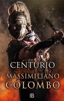 CENTURIO | 9788466658829 | COLOMBO, MASSIMILIANO | Llibreria L'Illa - Llibreria Online de Mollet - Comprar llibres online