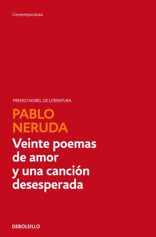 VEINTE POEMAS DE AMOR Y UNA CANCION..... | 9788497933056 | NERUDA, PABLO
