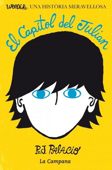 CAPITOL DEL JULIAN, EL | 9788494192838 | PALACIO, R.J. | Llibreria L'Illa - Llibreria Online de Mollet - Comprar llibres online