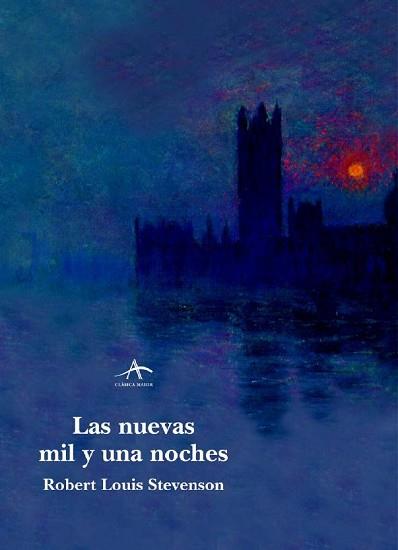 NUEVAS MIL Y UNA NOCHES, LAS | 9788484280675 | LOUIS STEVENSON, ROBERT | Llibreria L'Illa - Llibreria Online de Mollet - Comprar llibres online