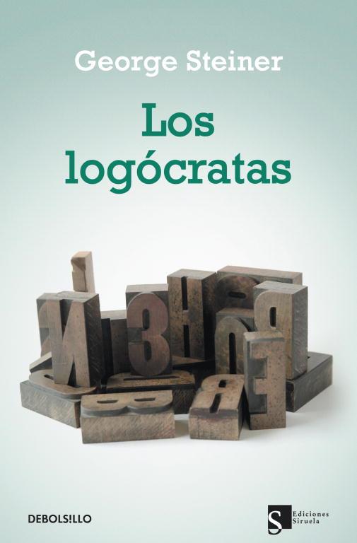 LOGOCRATAS, LOS | 9788499087474 | STEINER, GEORGE | Llibreria L'Illa - Llibreria Online de Mollet - Comprar llibres online