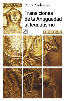 TRANSICIONES DE LA ANTIGUEDAD AL FEUDALISMO | 9788432303555 | ANDERSON, PERRY | Llibreria L'Illa - Llibreria Online de Mollet - Comprar llibres online