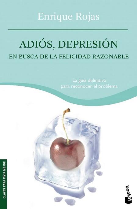 ADIOS DEPRESION | 9788484605294 | ROJAS, ENRIQUE | Llibreria L'Illa - Llibreria Online de Mollet - Comprar llibres online