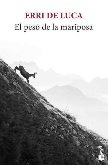 PESO DE LA MARIPOSA, EL | 9788432241109 | DE LUCA, ERRI