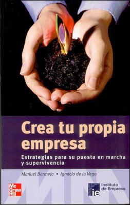 CREA TU PROPIA EMPRESA | 9788448139599 | BERMEJO, MANUEL/DE LA VEGA, IGNACIO