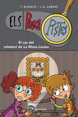 CAS DEL ROBATORI DE LA MONA LOUISA (ELS BUSCAPISTES 3), EL | 9788419241580 | BLANCH, TERESA/LABARI, JOSÉ ÁNGEL