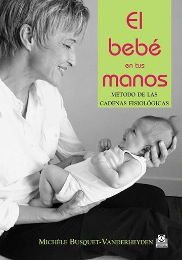 BEBE EN TUS MANOS, EL | 9788480197236 | BUSQUET-VANDERHEYDEN, MICHELE