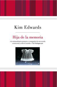 HIJA DE LA MEMORIA | 9788498673500 | EDWARDS, KIM
