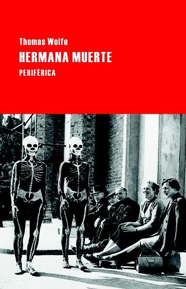 HERMANA MUERTE | 9788492865956 | WOLFE, THOMAS | Llibreria L'Illa - Llibreria Online de Mollet - Comprar llibres online