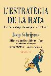 ESTRATEGIA DE LA RATA, L' | 9788466406376 | SCHRIJVERS, JOEP | Llibreria L'Illa - Llibreria Online de Mollet - Comprar llibres online