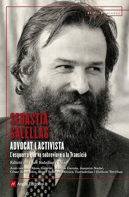 SEBASTIÀ SALELLAS, ADVOCAT I ACTIVISTA | 9788417214494 | SALELLAS MAGRET, SEBASTIÀ | Llibreria L'Illa - Llibreria Online de Mollet - Comprar llibres online