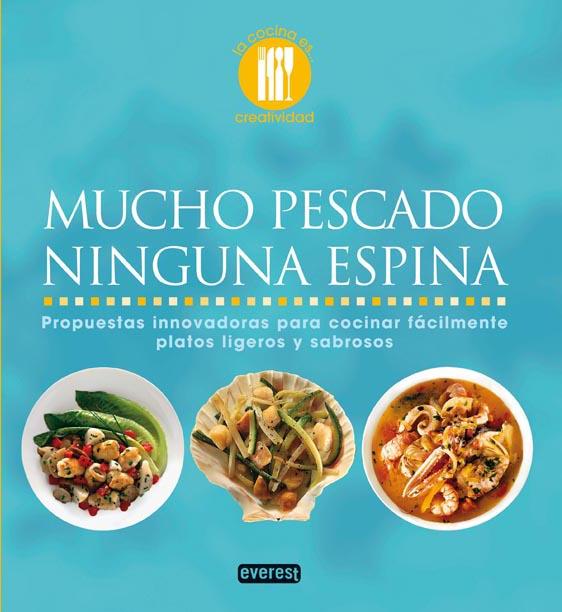 MUCHO PESCADO NINGUNA ESPINA | 9788444120706 | LOALDI, PAOLA | Llibreria L'Illa - Llibreria Online de Mollet - Comprar llibres online