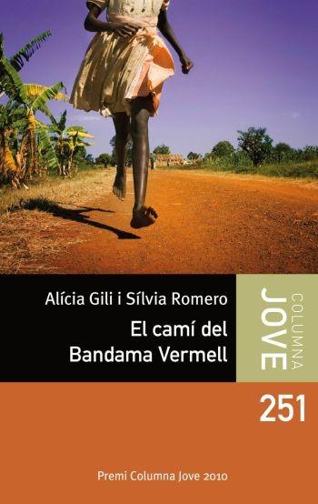 CAMÍ DEL BANDAMA VERMELL, EL | 9788499321011 | GILI ABAD ALICIA | Llibreria L'Illa - Llibreria Online de Mollet - Comprar llibres online