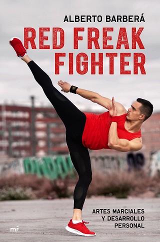 RED FREAK FIGHTER | 9788427046061 | BARBERÁ, ALBERTO | Llibreria L'Illa - Llibreria Online de Mollet - Comprar llibres online