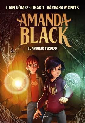 AMULETO PERDIDO (AMANDA BLACK 2), EL | 9788418054327 | GÓMEZ-JURADO, JUAN/MONTES, BÁRBARA | Llibreria L'Illa - Llibreria Online de Mollet - Comprar llibres online