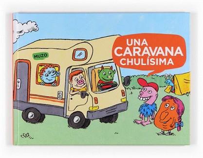 CARAVANA CHULISIMA, UNA | 9788467535358 | MUZO | Llibreria L'Illa - Llibreria Online de Mollet - Comprar llibres online