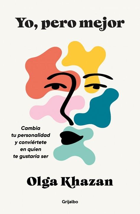 YO PERO MEJOR | 9788425370069 | KHAZAN, OLGA | Llibreria L'Illa - Llibreria Online de Mollet - Comprar llibres online