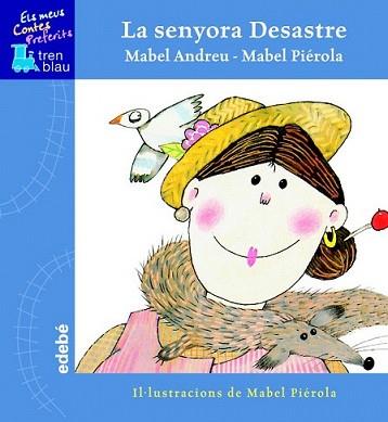 SENYORA DESASTRE, LA | 9788423670048 | ANDREU, MABEL / PIEROLA, MABEL | Llibreria L'Illa - Llibreria Online de Mollet - Comprar llibres online