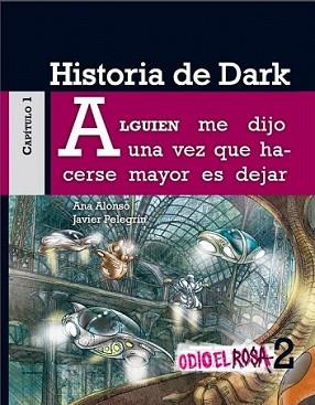 HISTORIA DE DARK | 9788467380729 | ALONSO, ANA / JAVIER PELEGRÍN | Llibreria L'Illa - Llibreria Online de Mollet - Comprar llibres online