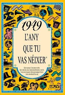1949: L'ANY QUE TU VAS NEIXER | 9788488907349