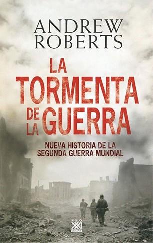 TORMENTA DE LA GUERRA, LA | 9788432314803 | ROBERTS, ANDREW | Llibreria L'Illa - Llibreria Online de Mollet - Comprar llibres online