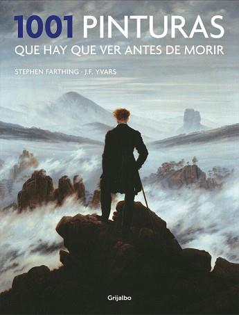 1001 PINTURAS QUE HAY QUE VER ANTES DE MORIR | 9788416449484 | FARTHING, STEPHEN/YVARS, JOSE FRANCISCO | Llibreria L'Illa - Llibreria Online de Mollet - Comprar llibres online