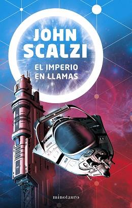 IMPERIO EN LLAMAS, EL | 9788445006252 | SCALZI, JOHN | Llibreria L'Illa - Llibreria Online de Mollet - Comprar llibres online