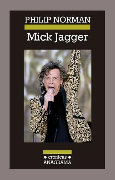 MICK JAGGER | 9788433926050 | NORMAN, PHILIP | Llibreria L'Illa - Llibreria Online de Mollet - Comprar llibres online