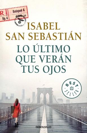 LO ÚLTIMO QUE VERÁN TUS OJOS | 9788466341912 | SAN SEBASTIÁN, ISABEL | Llibreria L'Illa - Llibreria Online de Mollet - Comprar llibres online