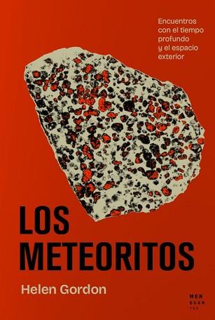 METEORITOS, LOS | 9788412827767 | GORDON, HELEN | Llibreria L'Illa - Llibreria Online de Mollet - Comprar llibres online