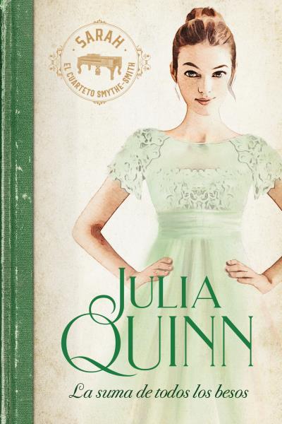 SUMA DE TODOS LOS BESOS (SMYTHE-SMITH 3) | 9788417421250 | QUINN, JULIA