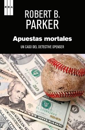 APUESTAS MORTALES | 9788490562932 | PARKER, ROBERT B. | Llibreria L'Illa - Llibreria Online de Mollet - Comprar llibres online