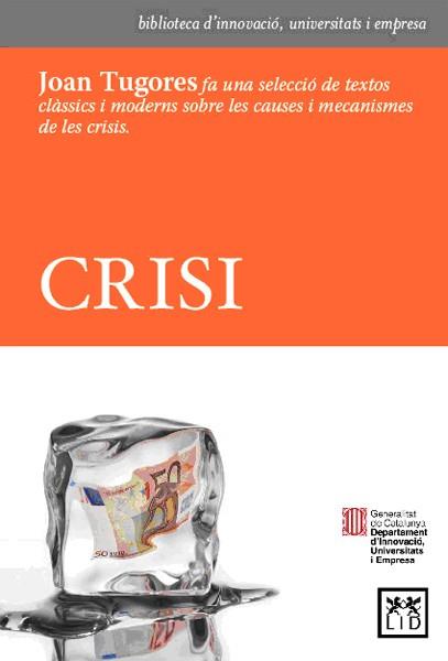 CRISI | 9788483561423 | TUGORES, JOAN | Llibreria L'Illa - Llibreria Online de Mollet - Comprar llibres online