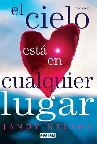 CIELO ESTÁ EN CUALQUIER LUGAR, EL | 9788444145259 | NELSON, JANDY | Llibreria L'Illa - Llibreria Online de Mollet - Comprar llibres online