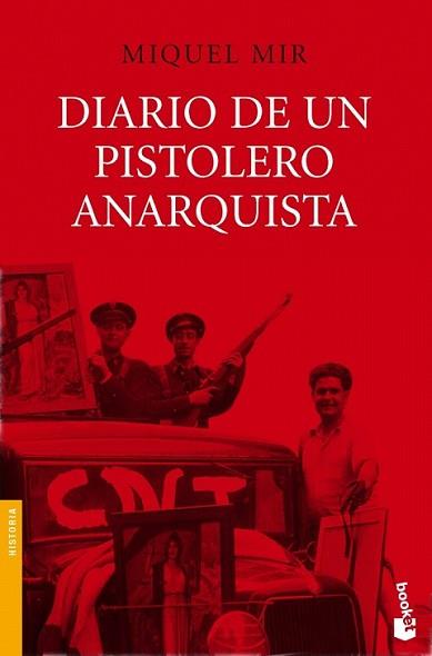 DIARIO DE UN PISTOLERO ANARQUISTA | 9788423341429 | MIR, MIQUEL | Llibreria L'Illa - Llibreria Online de Mollet - Comprar llibres online