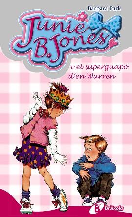 JUNIE B JONES I EL SUPERGUAPO D'EN WARREN (VOL 3) | 9788483040157 | PARK, BARBARA | Llibreria L'Illa - Llibreria Online de Mollet - Comprar llibres online