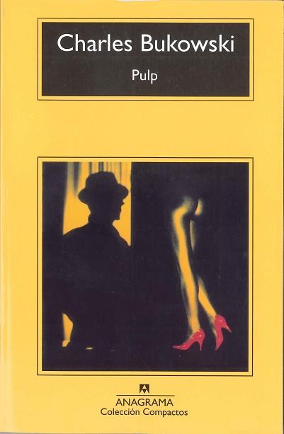 PULP | 9788433914873 | BUKOWSKI, CHARLES | Llibreria L'Illa - Llibreria Online de Mollet - Comprar llibres online
